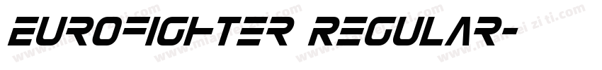 Eurofighter Regular字体转换